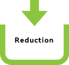 Reduction